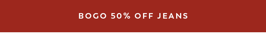 Shop BOGO 50% off Jeans