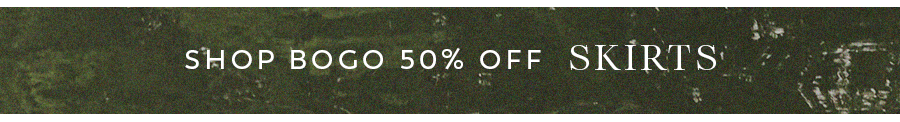 Shop BOGO 50% off Skirts