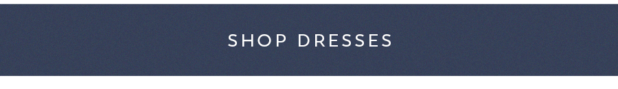 Shop Dresses