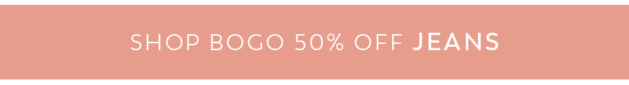 Shop BOGO 50% off Jeans