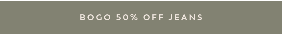 Shop BOGO 50% off Jeans