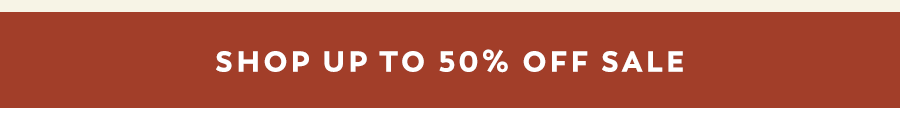 Shop Up To 50% Off Sale
