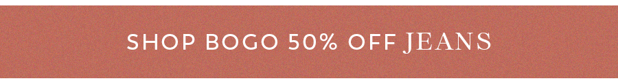 Shop BOGO 50% off Jeans