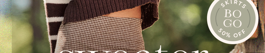 BOGO 50% off Skirts