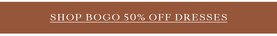 Shop BOGO 50% Off Dresses