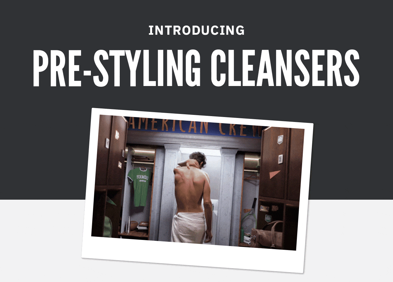 Discover American Crew Pre-Styling Cleanser Shampoos at Your Favorite Retailers