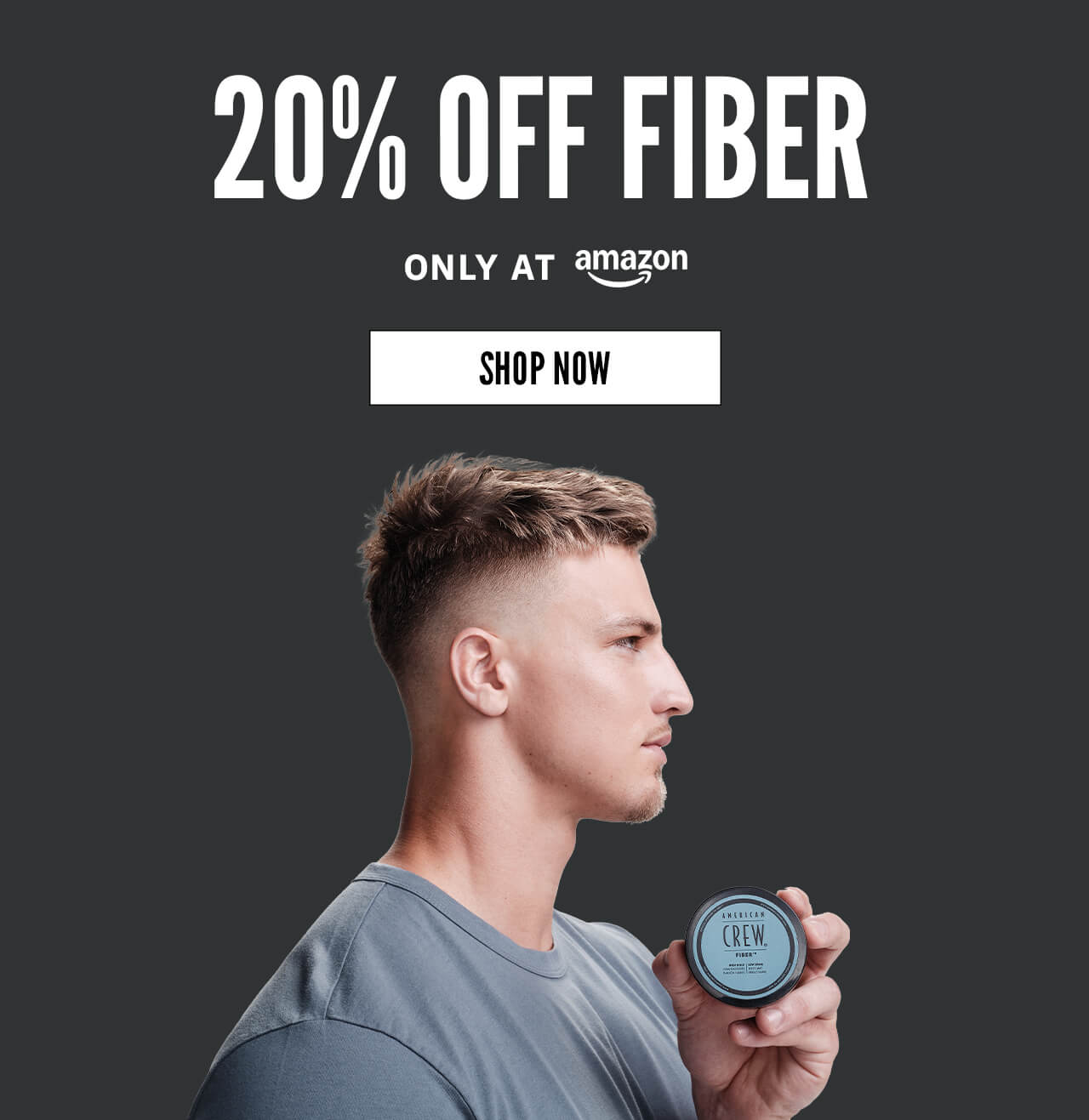 Save 20% Off on American Crew Fiber at Amazon.
