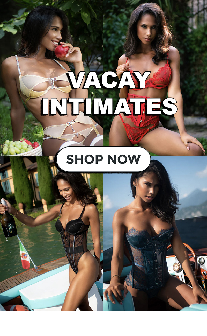 Sexy Intimates!