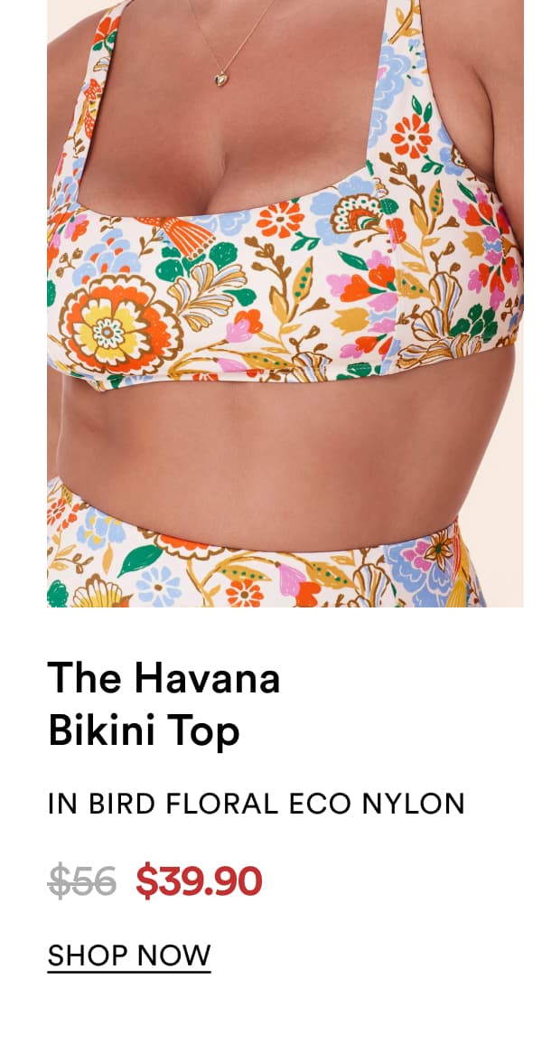 The Havana Bikini Top IN BIRD FLORAL ECO NYLON | SHOP NOW