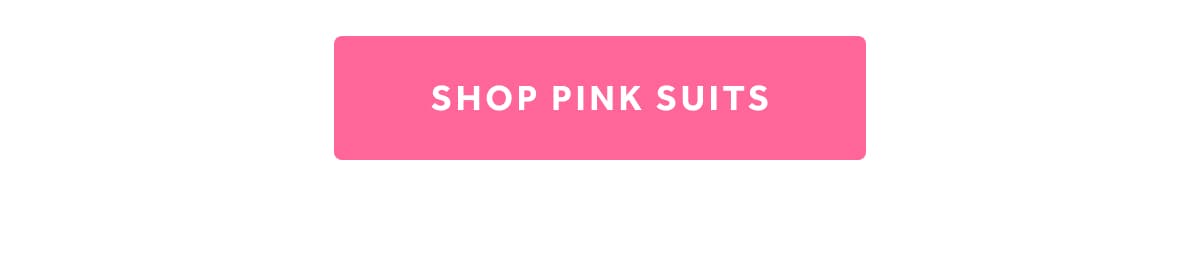 SHOP PINK SUITS