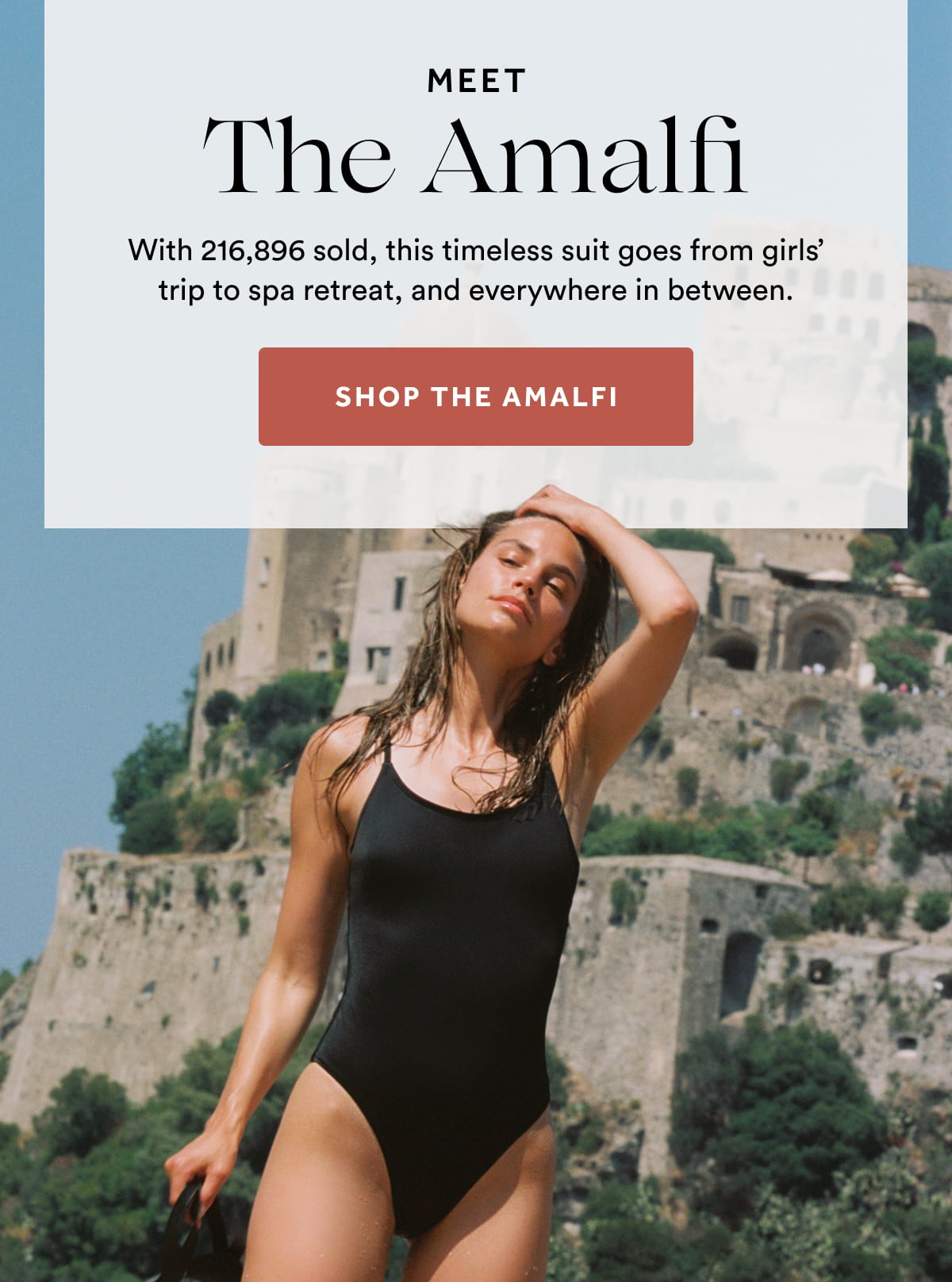The Amalfi | With 216,896 sold, this timeless suit goes from girls’ trip to spa retreat, and everywhere in between. |&nbsp; SHOP THE AMALFI