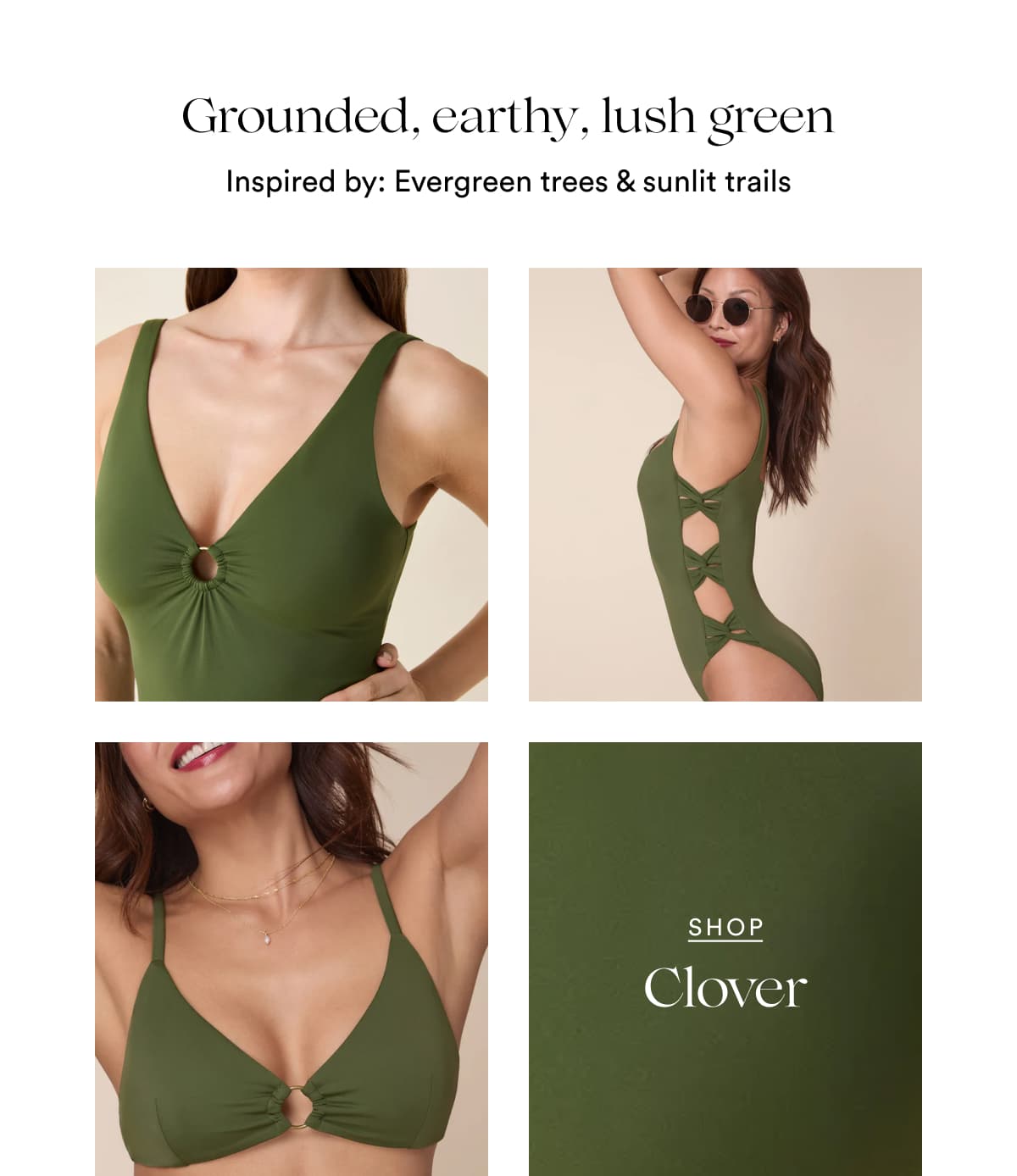 Grounded, earthy, lush green | Inspired by: Evergreen trees & sunlit trails | SHOP Clover