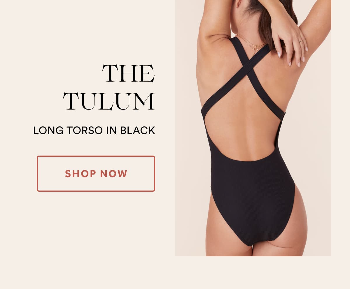 THE TULUM | LONG TORSO IN BLACK | SHOP NOW