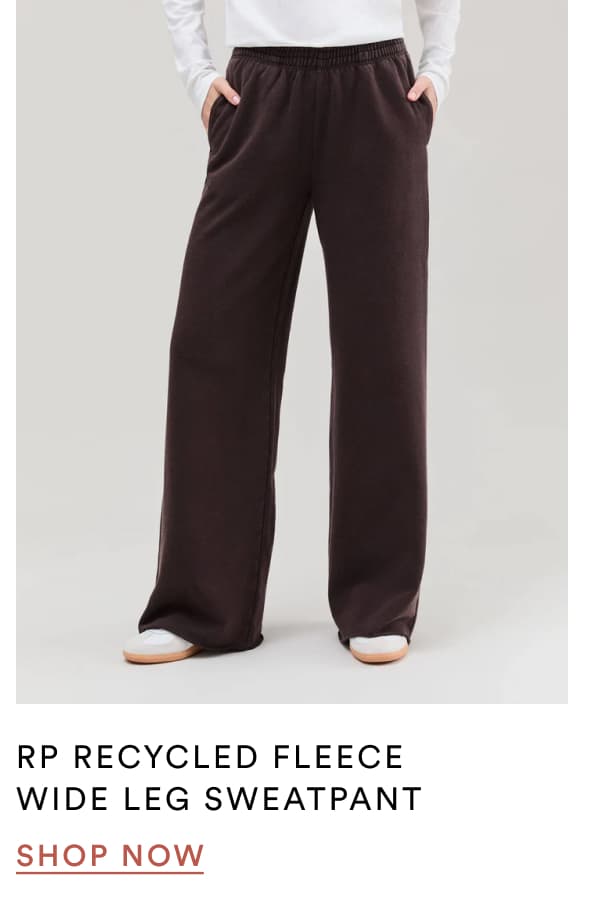 rp recycled fleece wide leg sweatpant | SHOP NOW