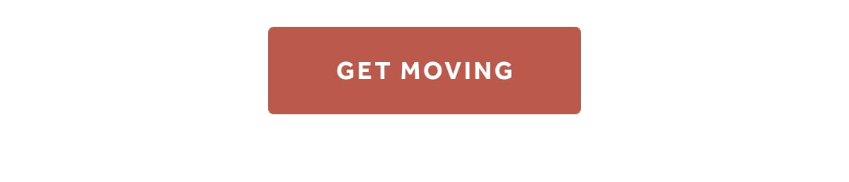 GET MOVING