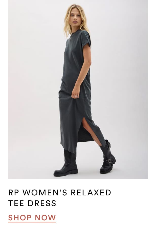 RP WOMEN’S Relaxed Tee Dress | SHOP NOW