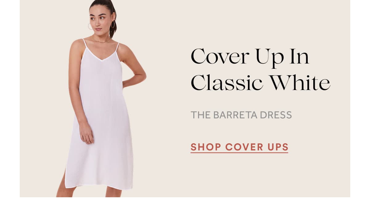 Cover Up In Classic White | The Barreta Dress | SHOP COVER UPS
