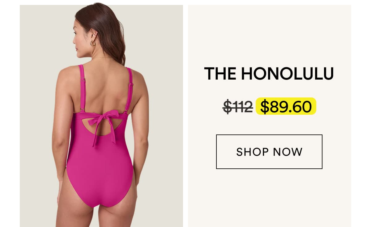 the honolulu | SHOP NOW