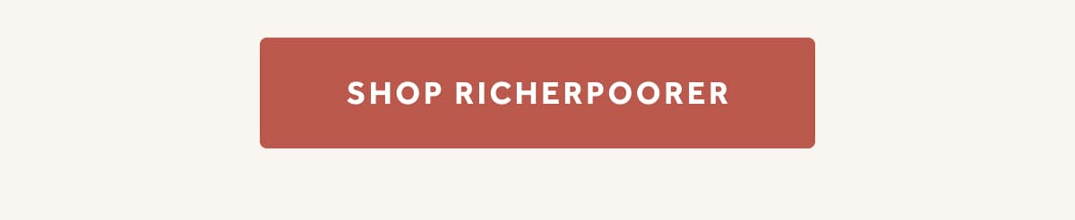 SHOP RICHERPOORER