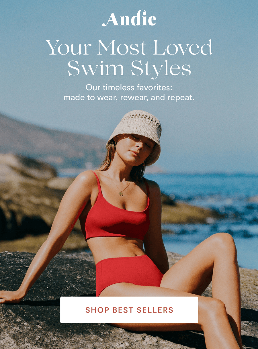 Your Most Loved Swim Styles  Our timeless favorites: made to wear, rewear, and repeat.