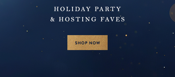 Holiday Party & Hosting Fave Shop Now