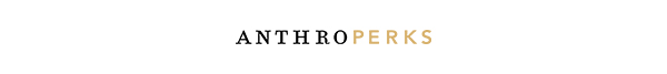 AnthroPerks