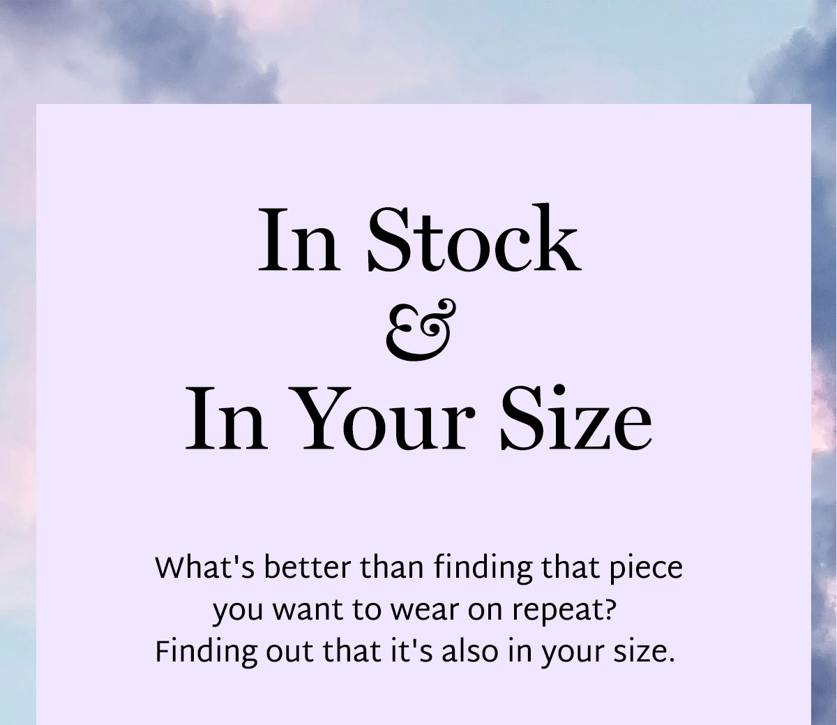 A Pea In The Pod - In Stock & In Your Size