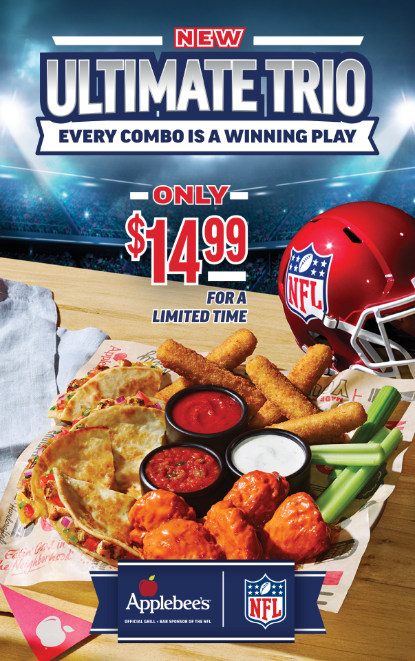 New Ultimate Trio: Every Combo Is A Winning Play. Only $14.99 for a limited time. Applebee's Offical Grill + Bar Sponsor Of The NFL