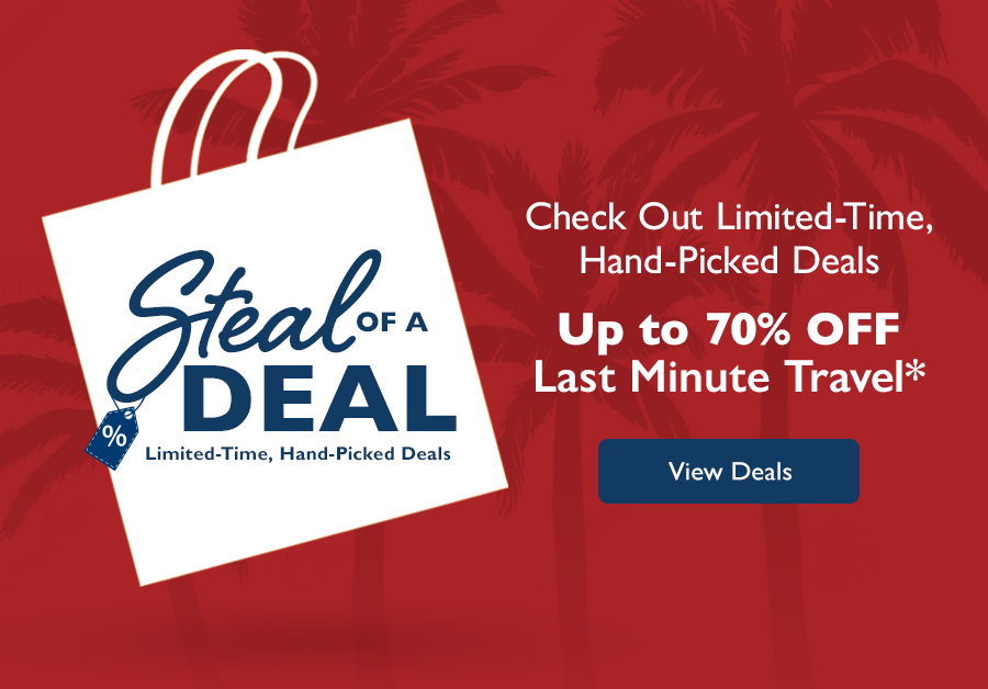 Steal of a Deal. Check Out Limited-Time, Hand-Picked Deals Up to 70% OFF Last Minute Travel*