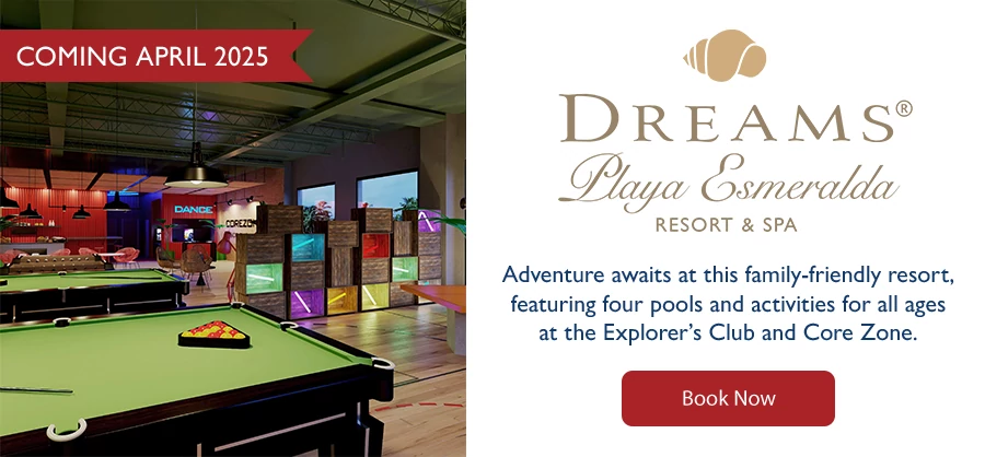Dreams® Playa Esmeralda Resort & Spa Adventure awaits at this family-friendly resort, featuring four pools and activities for all ages at the Explorer’s Club and Core Zone.
