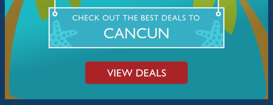 Best Deals to Cancun