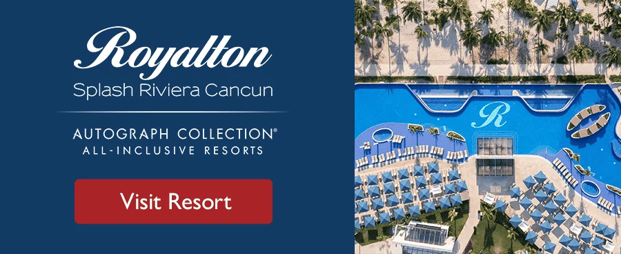 Royalton Splash Riviera Cancun. Visit resort.