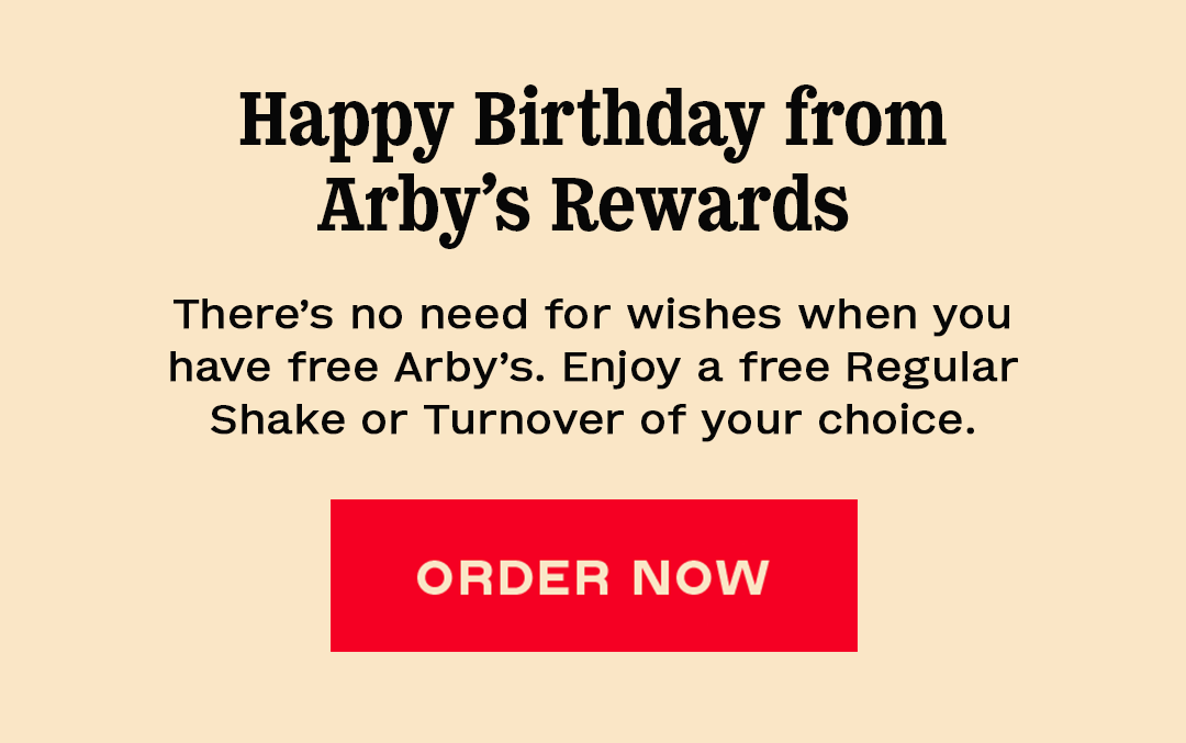 Happy Birthday frmom Arby's Rewards 