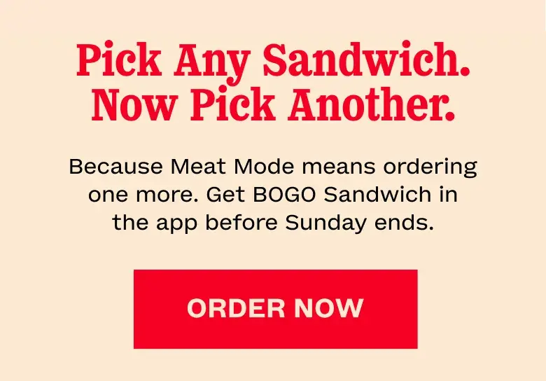 Pick Any Sandwich. Now Pick Another.