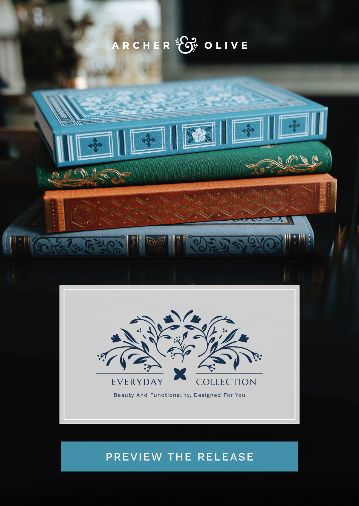 Preview the Release of the NEW Everyday Collection