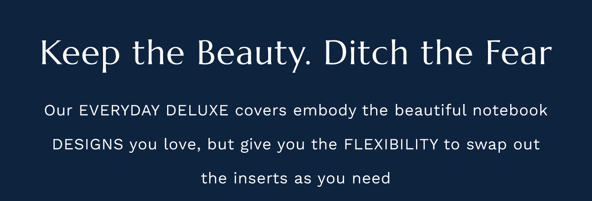 Everyday Deluxe Covers are here.