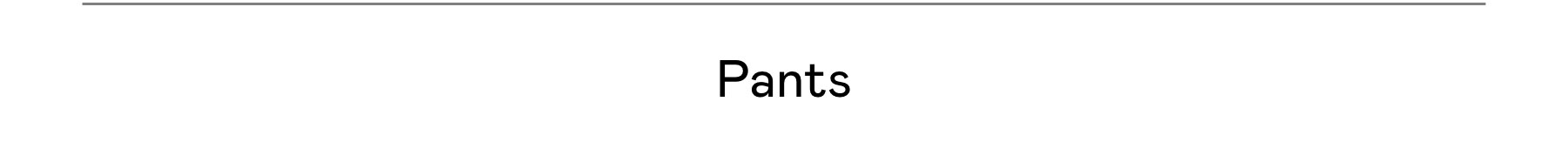 Pants