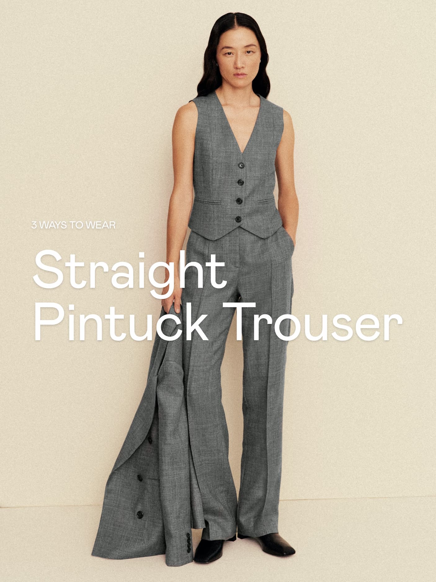 3 Ways To Wear: Straight Pintuck Trouser