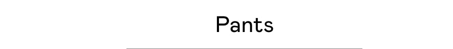 Pants