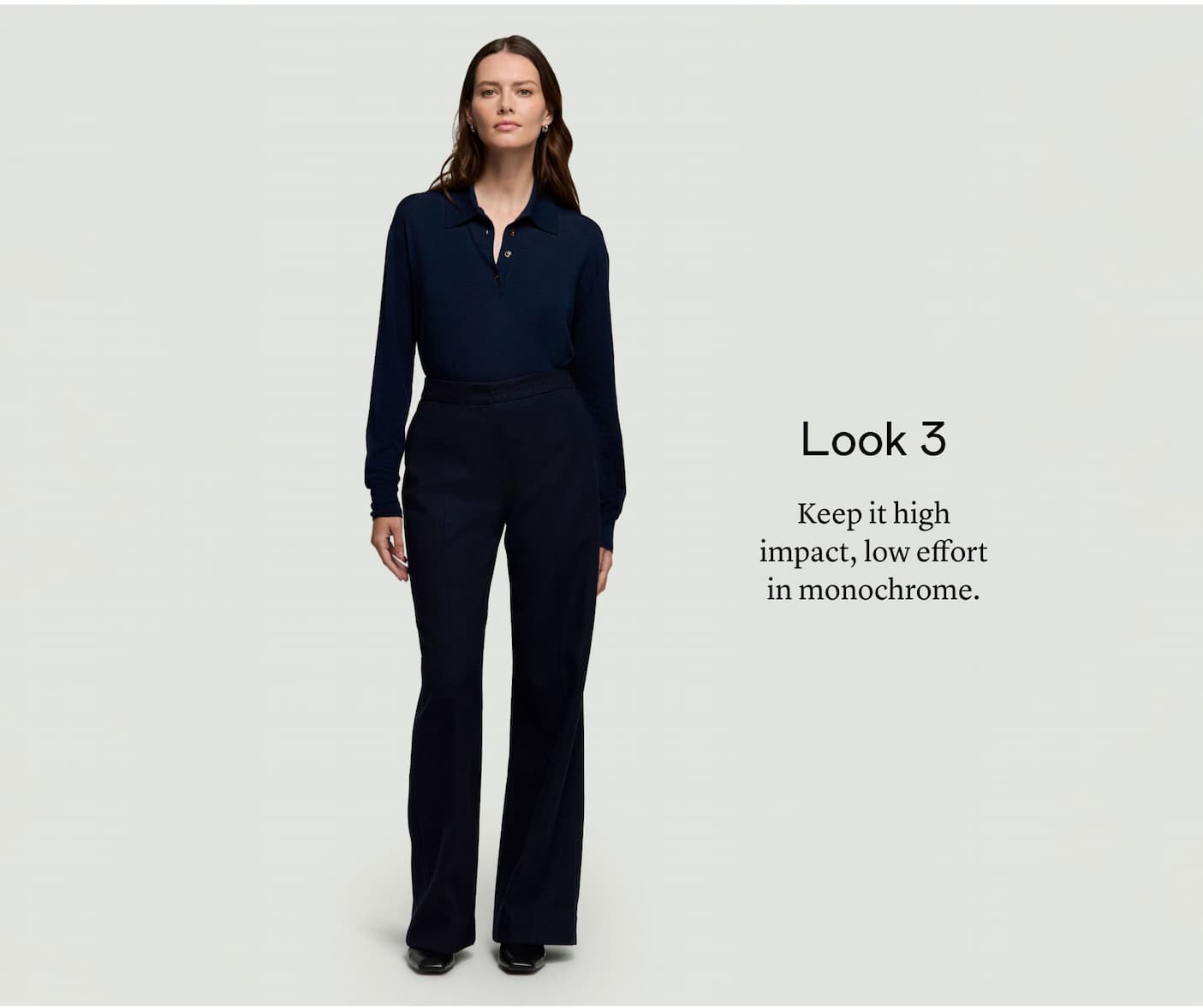 Look 3: Keep it high impact, low effort in monochrome.