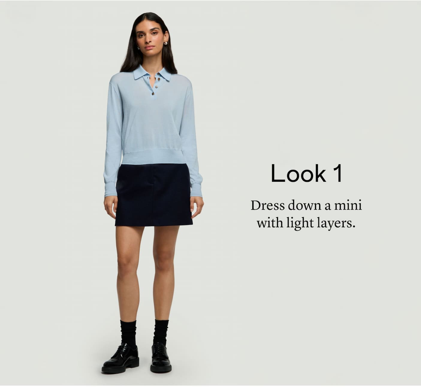 Look 1: Dress down a mini with light layers.