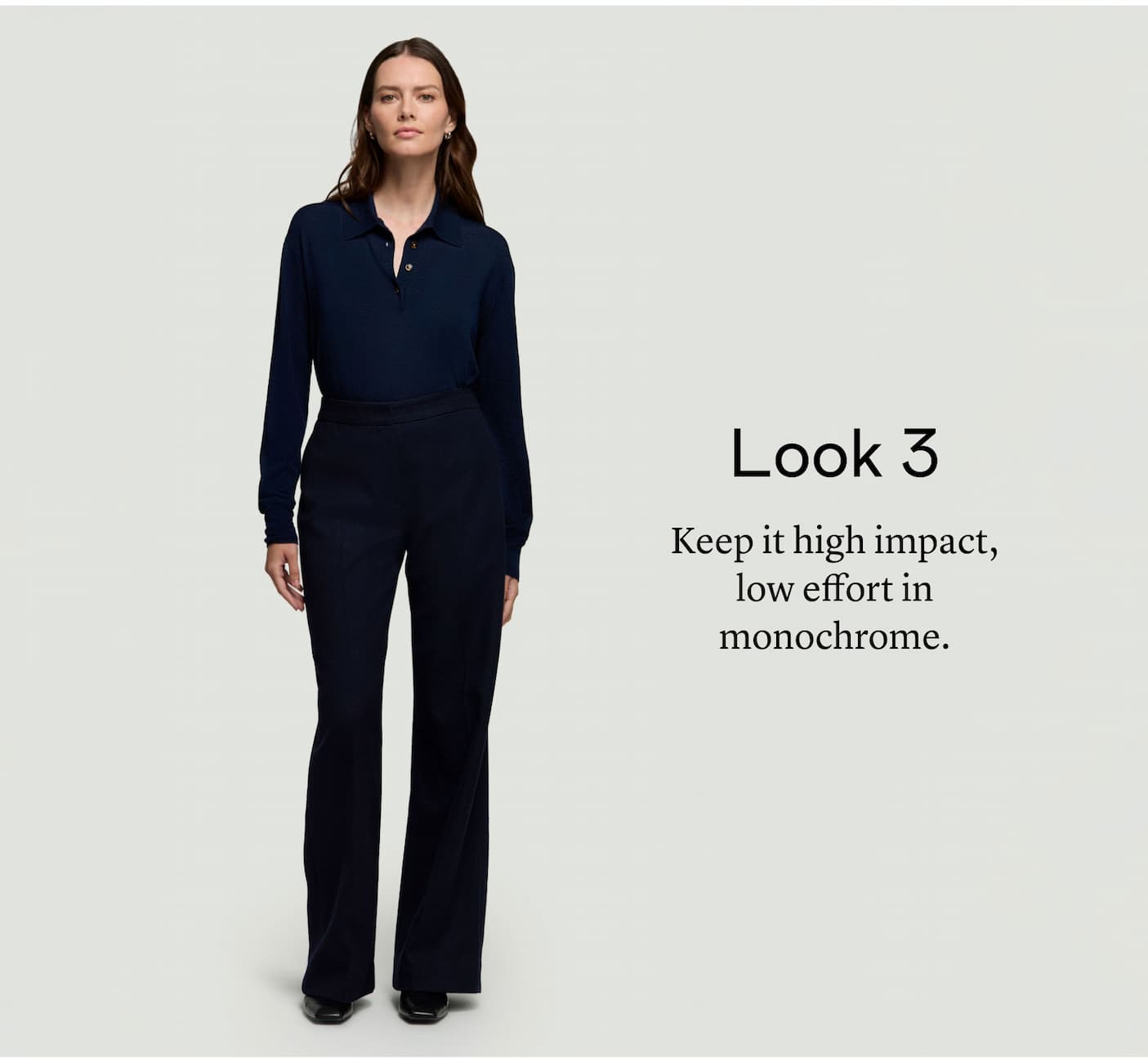 Look 3: Keep it high impact, low effort in monochrome.