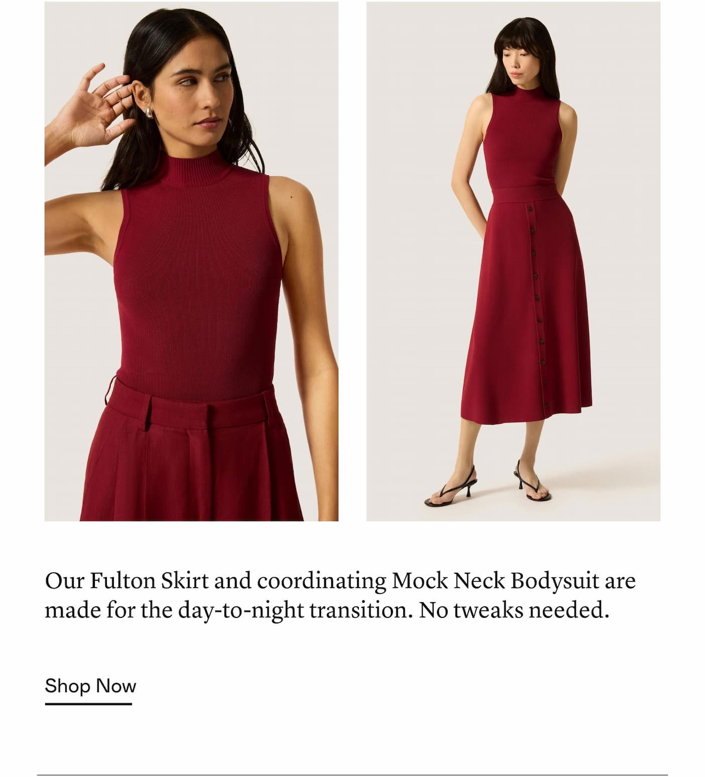 Our Fulton Skirt and coordinating Mock Neck Bodysuit are made for the day-to-night transition. No tweaks needed. 