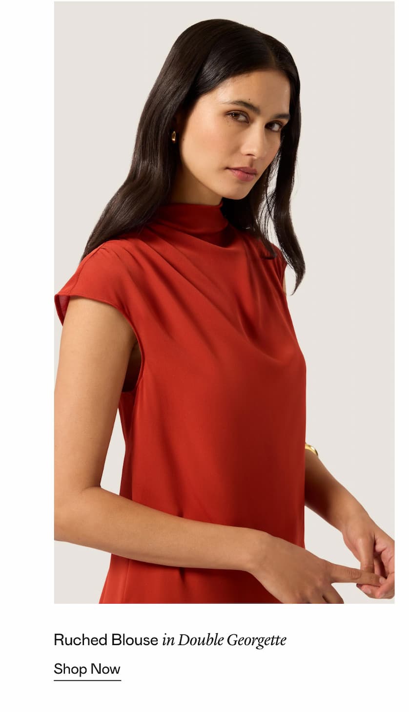 Ruched Blouse in Double Georgette