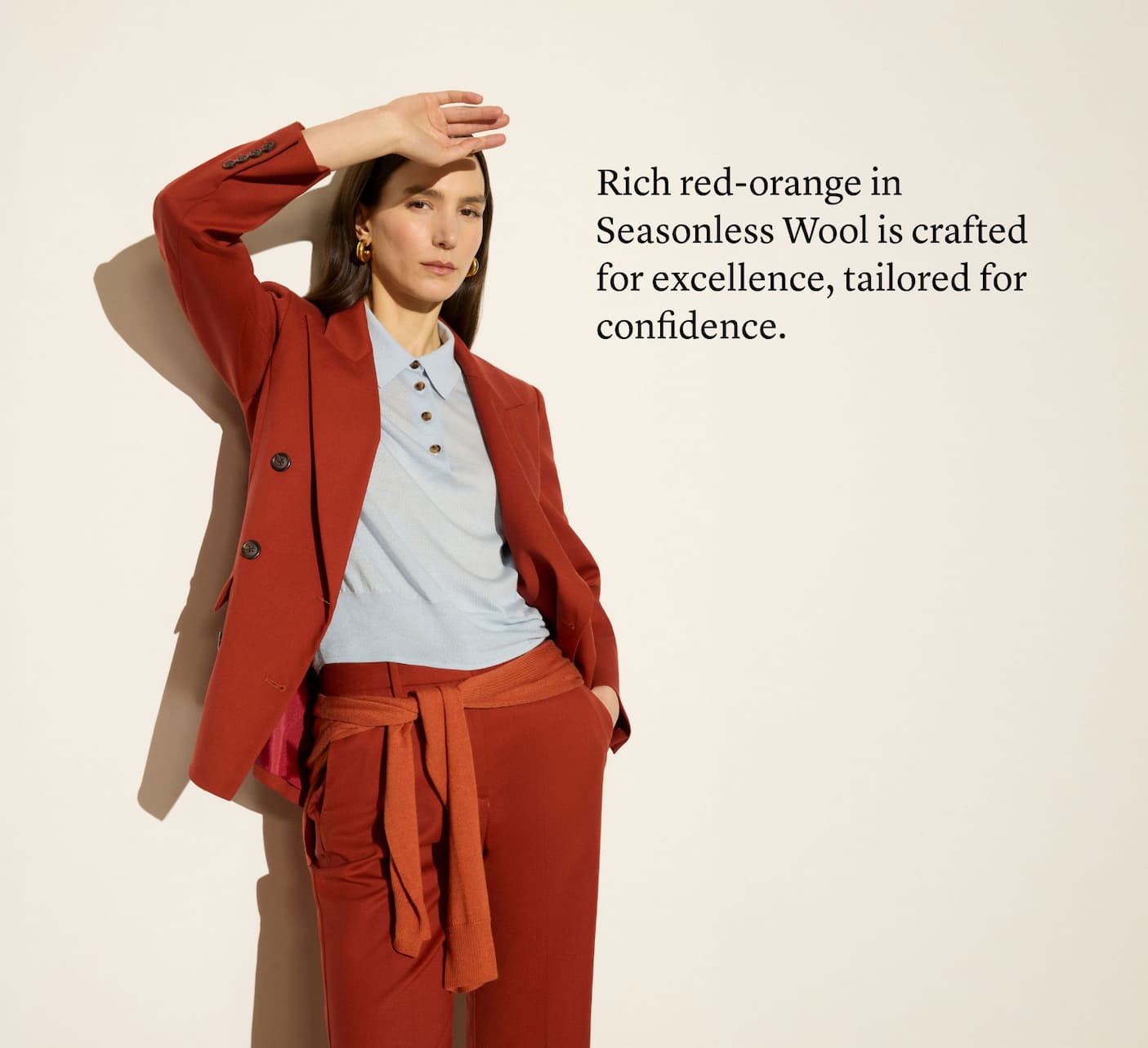 Rich red-orange in Seasonless Wool is crafted for excellence, tailored for confidence.