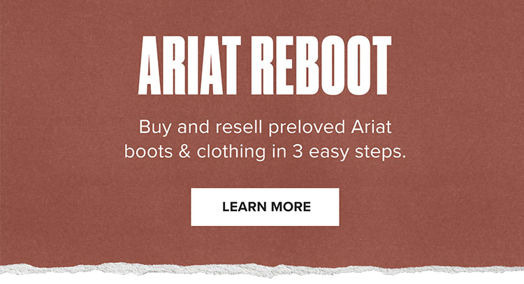 ARIAT REBOOT | LEARN MORE