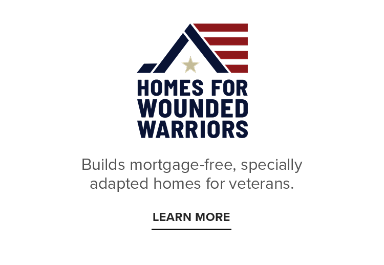 HOMES FOR WOUNDED WARRIORS | LEARN MORE