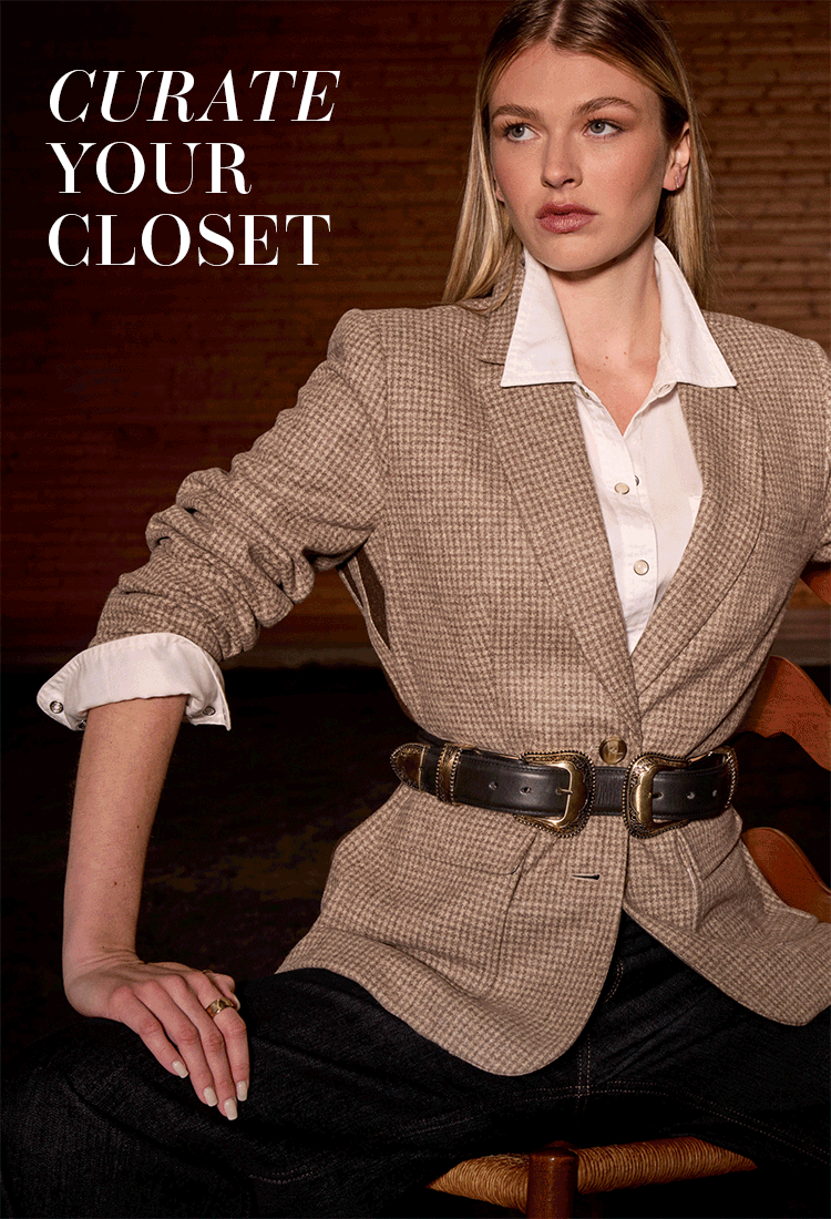 CURATE YOUR CLOSET