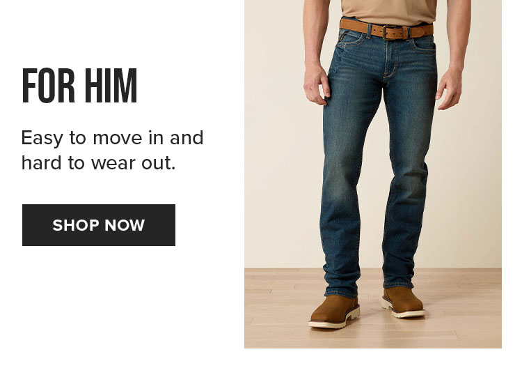 For Him - Easy to move in and hard to wear out.