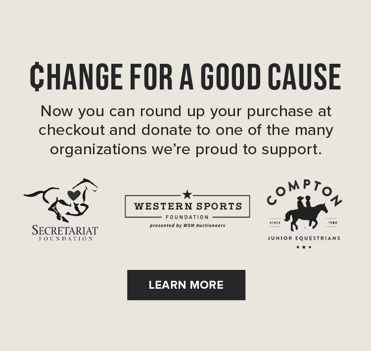 CHANGE FOR A GOOD CAUSE. Now you can round up your purchase at checkout and donate to one of the many organizations we're proud to support.